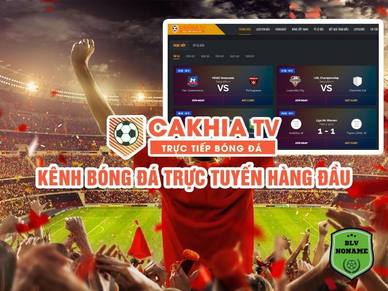 Mục tiêu kênh Cakhia TV trực tiếp bóng đá hướng đến từ khi thành lập 